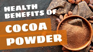 Health benefits of Cocoa Powder Why you should have COCOA POWDER [upl. by Omiseno]