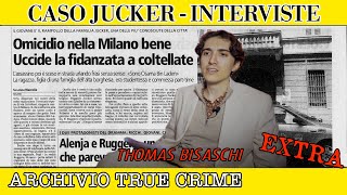 Caso Jucker Intervista a Thomas Bisaschi  ARCHIVIO TRUE CRIME EXTRA [upl. by Eneleh]