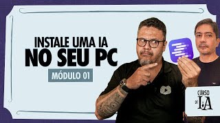 Rode modelos de IA direto no seu PC  CursoemVideo Inteligência Artificial [upl. by Lissi291]