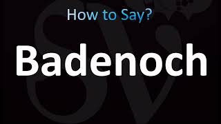 How to Pronounce Badenoch CORRECTLY [upl. by Icyac821]