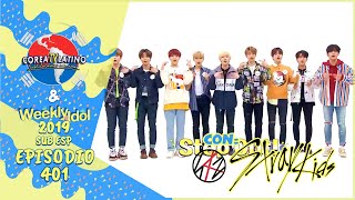 Sub Español STRAY KIDS  Weekly Idol E401 2019 [upl. by Delores]