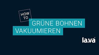 Grüne Bohnen vakuumverpacken  mit Lava Vakuumierer [upl. by Edris]