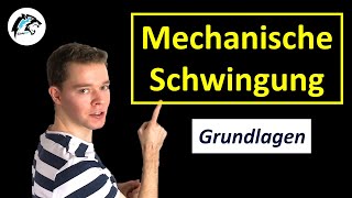 Mechanische Schwingungen Grundlagen  Physik Tutorial [upl. by Mcdade]