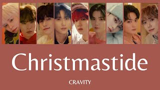 Christmastide CRAVITY 日本語歌詞 [upl. by Inahs]