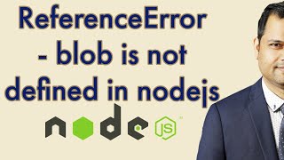 ReferenceError  Blob is not defined  Error in Nodejs [upl. by Amyaj]