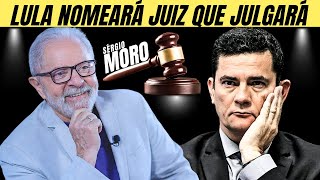 LULA NOMEARÁ JUIZ QUE JULGARÁ SÉRGIO MORO [upl. by Maleen]