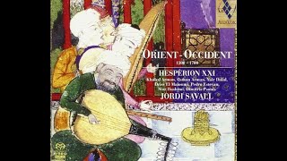 OrientOccident Jordi Savall Hesperion XXI [upl. by Ailahtan]