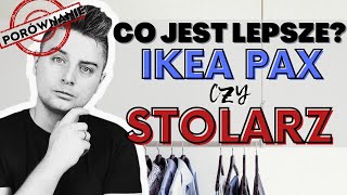 Szafa IKEA PAX czy u Stolarza Porównanie oferty i ceny [upl. by Anasus159]