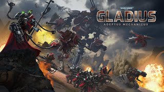 Warhammer 40000  Gladius  Adeptus Mechanicus Extended [upl. by Swenson644]