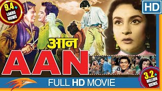 Aan 1952 HD Hindi Full Length Movie  Dilip Kumar Nimmi Nadira  Eagle Home Entertainment [upl. by Hsu]