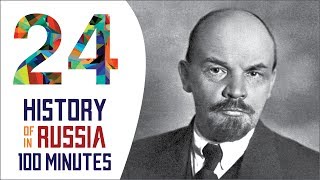 October Revolution  History of Russia in 100 Minutes Part 24 of 36 [upl. by Erving]