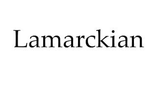 How to Pronounce Lamarckian [upl. by Moskow]