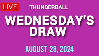 The National Lottery Thunderball draw results from wednesday 28 August 2024 [upl. by Sekoorb]