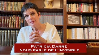 PATRICIA DARRÉ nous parle de lInvisible [upl. by Eisej]