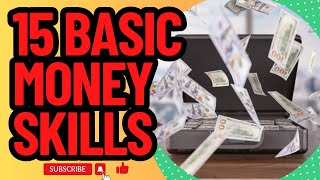 15 Basic MONEY SKILLS for Everyone  What Should I Know About Money  Financial Education moneytips [upl. by Kerns]