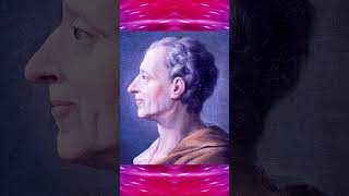 📚 Charles Louis de Montesquieu  Montesquieu  Shorts Philosophy Montesquieu Knowledge Shorts [upl. by Cocks]