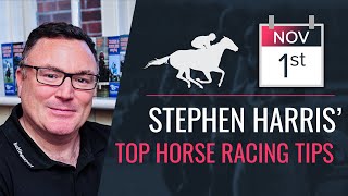 Stephen Harris’ top horse racing tips for Friday 1st November [upl. by Mauldon428]