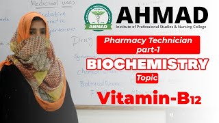 Vitamin B12 in UrduHindi II Biochemistry II Pharmacy Technician Part1 [upl. by Ydnew]