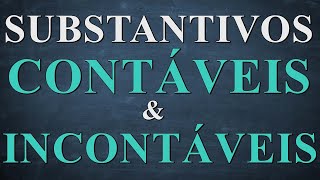 Substantivos contáveis e incontáveis em inglês  Inglês iniciantes  aula 20 [upl. by Pasadis]