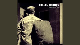 Fallen Heroes [upl. by Noled]