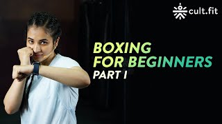 Boxing For Beginners Part 1 I Boxing Workout  At Home Boxing  Cardio Boxing Workout  Cult Fit [upl. by Josias]