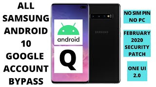 All Samsung FRPGoogle Account Bypass Android 10 Q FEB 2020 Patch  No PCNo SIM [upl. by Elleb]