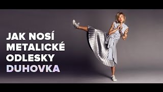 Jak nosí metalické odlesky Duhovka  ZOOT [upl. by Leuams]