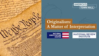 Originalism A Matter of Interpretation [upl. by Nedra136]