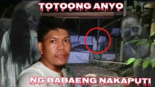 TOTOONG ANYO NG BABAENG NAKAPUTI jasperghosttv5145 MJGHOSTADVENTURE [upl. by Anilegnave556]