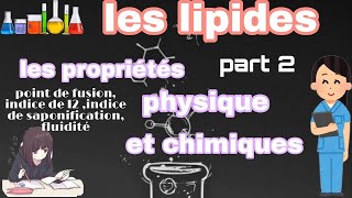 les lipides  les propriétés des acides gras part 2 [upl. by Dinan]