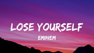 Eminem  Lose Yourself Lyrics [upl. by Linskey]