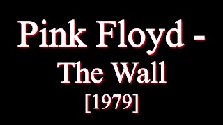 Pink Floyd  The Wall Full Album [upl. by Llemij]