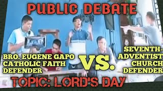 DEBATE Catholic Faith Defender Eugene Gapo VS SeventhDay Adventist Defender Topic LORDS DAY [upl. by Ailedua]