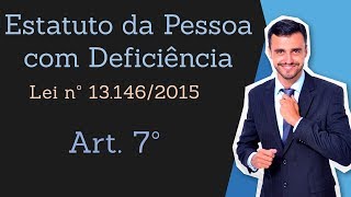 Estatuto da Pessoa com Deficiência  Art 7º  Curso Gratuito [upl. by Cinamod792]