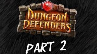 Odyssey Games Suck At Dungeon Defenders Prologue Part 2 [upl. by Aneetak]