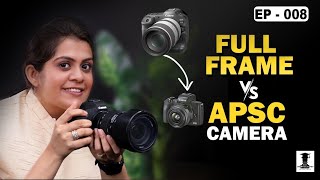 Full Frame vs Crop Sensor APSC Camera Which is Better Understand in Depth [upl. by Asset]