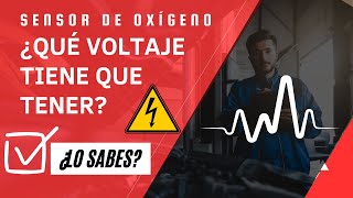 ¿QUÉ VOLTAJE tiene que tener el Sensor de Oxígeno 🚗🚗🚗 [upl. by Casey]