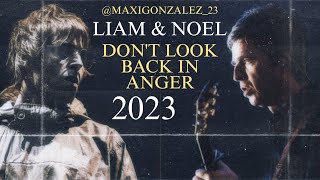 Liam amp Noel Gallagher  Dont Look Back In Anger Live 2023 [upl. by Hillegass251]