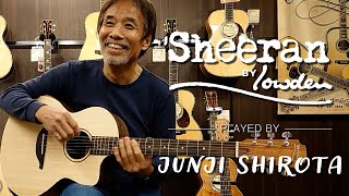 城田じゅんじが弾く「Sheeran by Lowden」 [upl. by Ecienaj43]