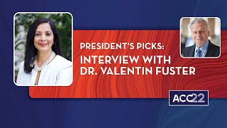 Presidents Picks Interview with Dr Valentin Fuster  April 2 [upl. by Eixam]