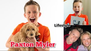 Paxton Myler Lifestyle Family Career Fame Biography Height Weight Hobbies Facts Net Worth [upl. by Skippy]