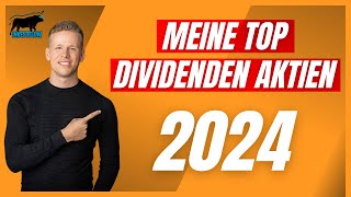 Meine TOP Dividenden Aktien für 2024 1 [upl. by Ofelia]