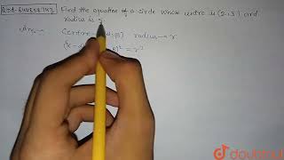 Find the equation of a circle whose centre is 2 3 and radius is 5  11  CONIC SECTION  MAT [upl. by Maples]