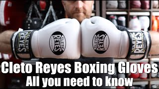 Cleto Reyes Boxing Gloves Review All you need to know  Enso Martial Arts Shop [upl. by Devinne]