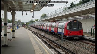 Jubilee Line Announcements History  London Underground [upl. by Karla]