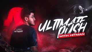 Ultimate Push  HITMAN  A1 Esports [upl. by Ivah418]