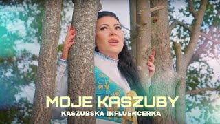 Kaszubska Influencerka  MOJE KASZUBY Official Video 2022 [upl. by Toney]