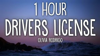 Olivia Rodrigo  drivers license Lyrics 🎵1 Hour [upl. by Sina]