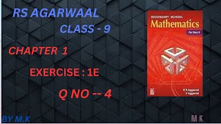 CHAPTER 1  Number System  Rs Aggarwal Class 9  Exercise 1E  Q NO  4  Madhav [upl. by Anaibib229]