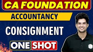 Consignment in One Shot  CA Foundation  Accountancy 🔥 [upl. by Star]